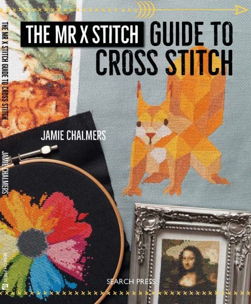 The Mr X Stitch Guide to Cross Stitch